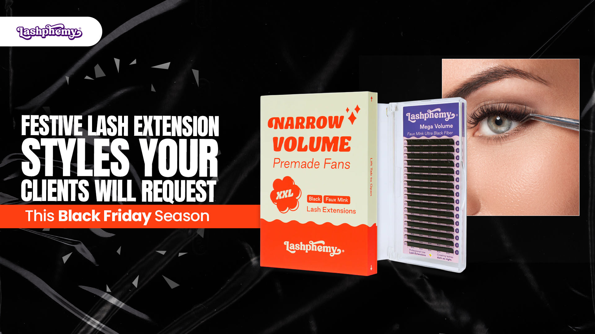 Festive Lash Extension Styles Your Clients Will Request This Black Friday Season